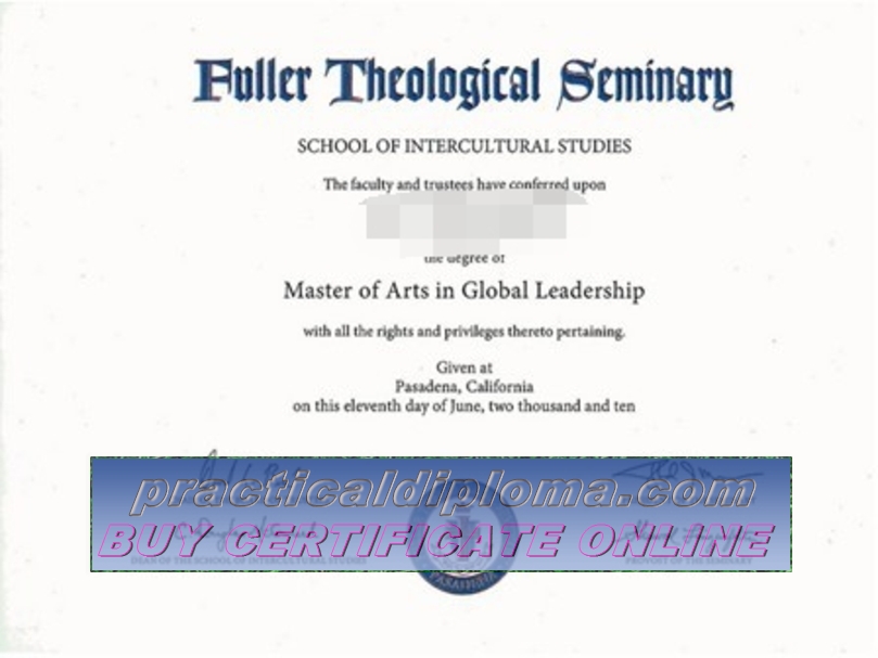  How Buy Fuller Theological Seminary Diploma