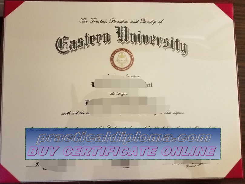  How to purchase fake Purchase phony Eastern University Diploma Diploma