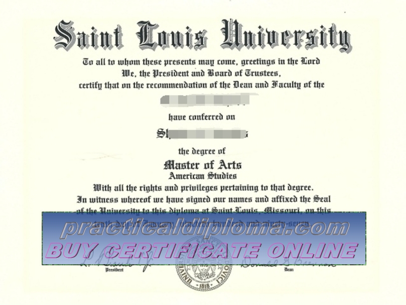  Where to purchase fake Saint Louis University Diploma